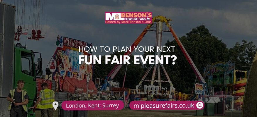 Tips for Planning a Fun Fair Event