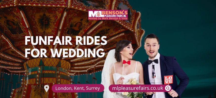 Funfair Rides for Wedding – Top Three That You Can Choose